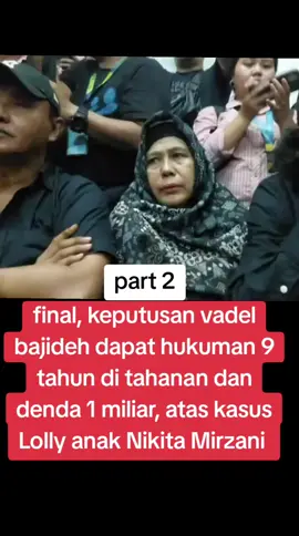 #vadelbadjideh #lollyanaknikmir #nikitamirzani #nikitamirzanimawardi_17 #nikmir 