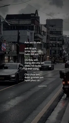 “Anh xin lỗi nhé..” #tinhyeu #tamtrang #suyymottchut #viral 