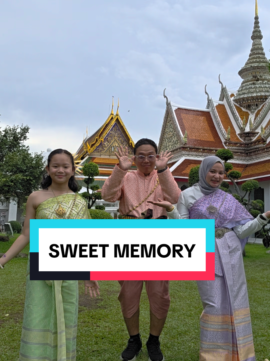 17.09.2025 CUTI SEKOLAH  WELCOME WAT ARUN BANGKOK OUTFIT THAILAND