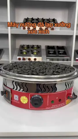 Máy nướng đá lạp xưởng dúc xích gia rẻ