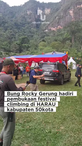 bung Rocky gerung(salam akal sehat) dampingi ibu yeni wahid hadiri pembukaan festival climbing harau.Bertempat di arena camping harau valley hari ini rabu(1/10/2025) #rakyatupdate#rockygerung#salamakalsehat#harau#fyp 