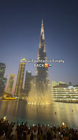 Dubai Fountain is back now 🇦🇪 😍 #fyp #foryoupage #tiktok #burjkhalifa #downtown 
