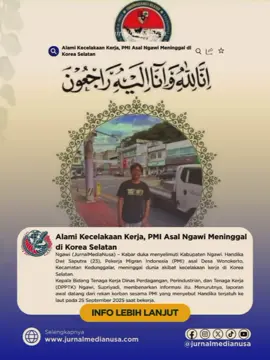 semoga keluarga yang ditinggalkan diberi ketabahan🤲 💐 #slamatjalankawan #kabardukapmi🇰🇷#pmikorea🇮🇩♡🇰🇷 #salamsatujangkar #pmitaiwan🇲🇨🇼🇸 