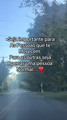 •Seja importante para As Pessoas que te Merecem. Para as outras seja Apenas uma pessoa Normal....❤️ #anos60 #anos70 #anos80 #anos90 #reels    @cida_bueno1
