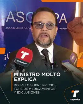 treporta  El ministro de Comercio e Industrias, Julio Moltó, se refirió sobre el decreto de precios tope de medicamentos, y por qué fueron excluidas algunas medicinas.