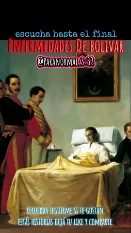 Enfermedades De bolivar. #nuestroinsolitouniverso #parati  #paranormal #HISTORIAS #sigueme❤️ @Podcast Paranormal 