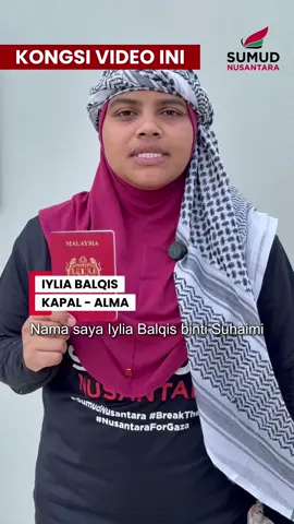 🚨SOS MESEJ DELEGASI KAPAL ALMA🚨 Sebarkan video ini seluasnya. Kerana jika kalian menonton video ini, bermakna delegasi Malaysia di Kapal Alma iaitu : ﻿﻿﻿1. Iylia Balqis ﻿﻿﻿2. Musa Nuwayri ﻿﻿﻿3. Sul Aidil sudah ditahan secara tidak sah oleh rejim Israel di perairan antarabangsa. No More Silence. No More Siege. #NusantaraForGaza #BreakTheSiege #SumudNusantara