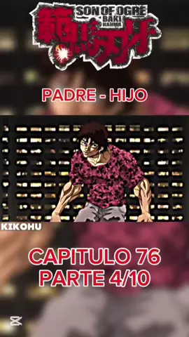 Capitulo 76 , Parte 4 #foryou #parati #baki #kikohu #yujirohanma 