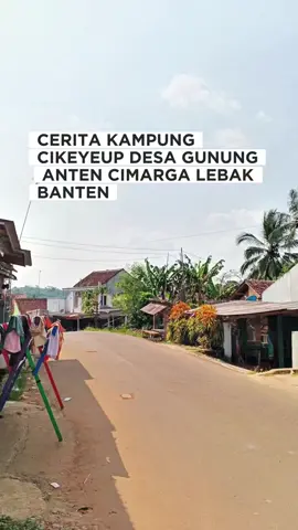 Kampung Cikeyeup di Desa Gunung Anten, Cimarga, Lebak Banten menyimpan kesejukan alam dan keramahan warganya. Suasana hijau, udara segar, dan nuansa kampung yang masih alami bikin hati tenang dan betah berlama-lama di sini. 🌄💚 #KampungCikeyeup #GunungAnten #Cimarga #LebakBanten #WisataKampung  
