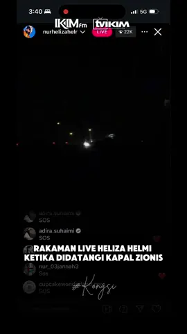 “Tak pa tak pe kita ada Allah” … Allahuakbar kapal zionis sempat ronda dan suluh lampu dekat kapal yang dinaiki oleh @nurhelizahelmi  Hasbunallah Wanikmal Wakil  #globalsumudflotılla #sumudnusantara #ikimfm #tvikim #inspirasiutamaanda 