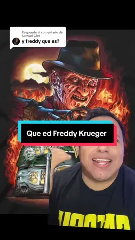 Respuesta a @Samuel CR4 que es Freddy Krueger y por qué tiene esos poderes #freddykrueger #pesadillaenlacalledelinfierno #elmstreet #freddyvsjason #cinedeterror 