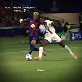 Nuno mendes revenge vs yamal ☠️🔥 // #nunomendes #yamal #football #championsleague #foryou 