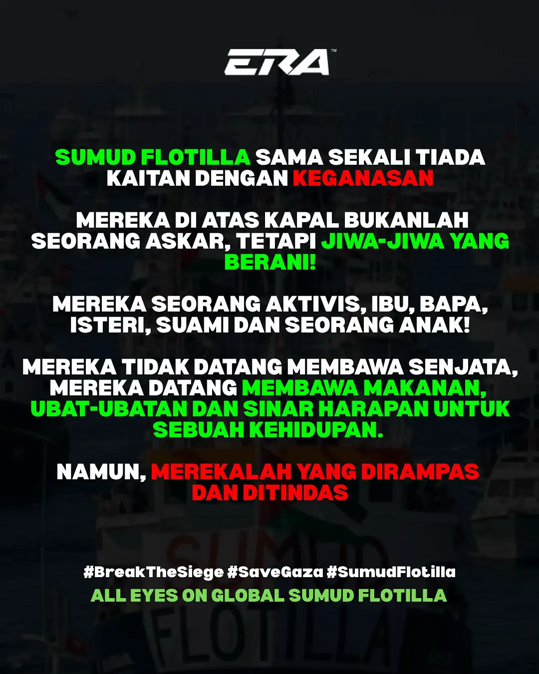 Belayar Dengan Harapan, Dirampas Dengan Kezaliman! All eyes on Global Sumud Flotilla 💚🤍❤️🖤 #sharERA
