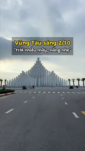 Thời tiết Vũng Tàu sáng 2/10 #thoitietvungtau #dulichvungtau #vungtaureview72 #vungtaubeach #thaptamthang 
