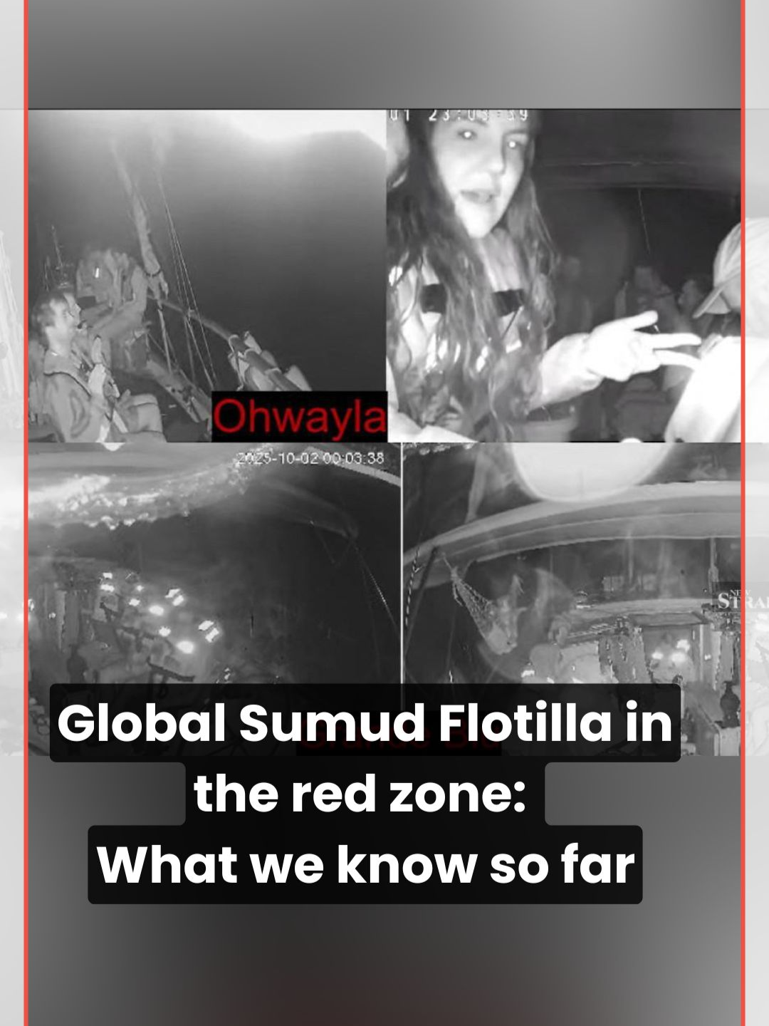 #NSTTV The Global Sumud Flotilla (GSF) mission to deliver humanitarian aid to Gaza has been intercepted by Israeli forces. ​The Sumud Nusantara Flotilla Command Centre (SNCC) confirmed the developments on Oct 2, as the flotilla entered a restricted 