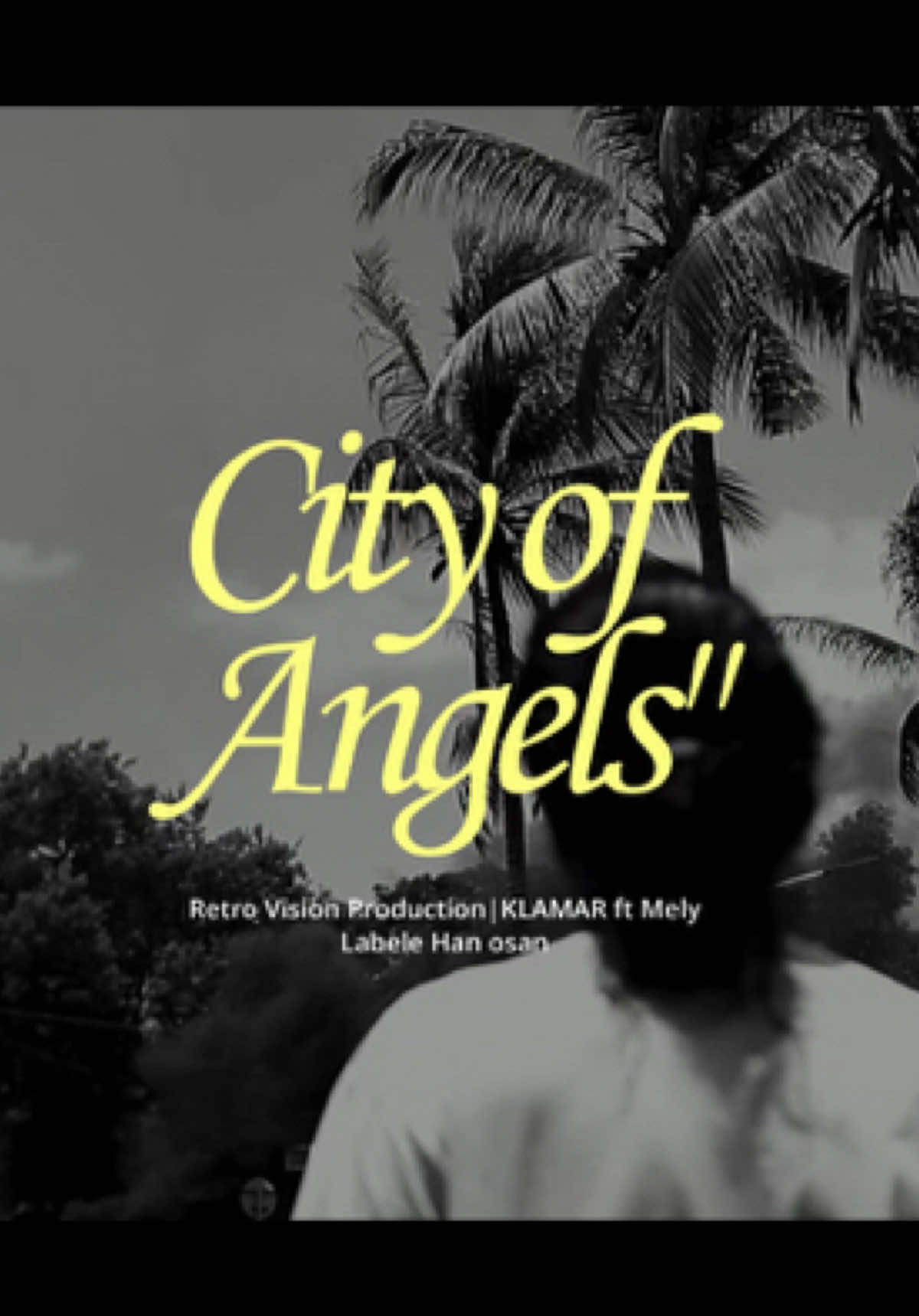 Labele Han osan iha ”City of angels”  Music by KLAMAR.ft Mely #timorleste🇹🇱 #fyp #retro_vision_production #videography #cinematic 