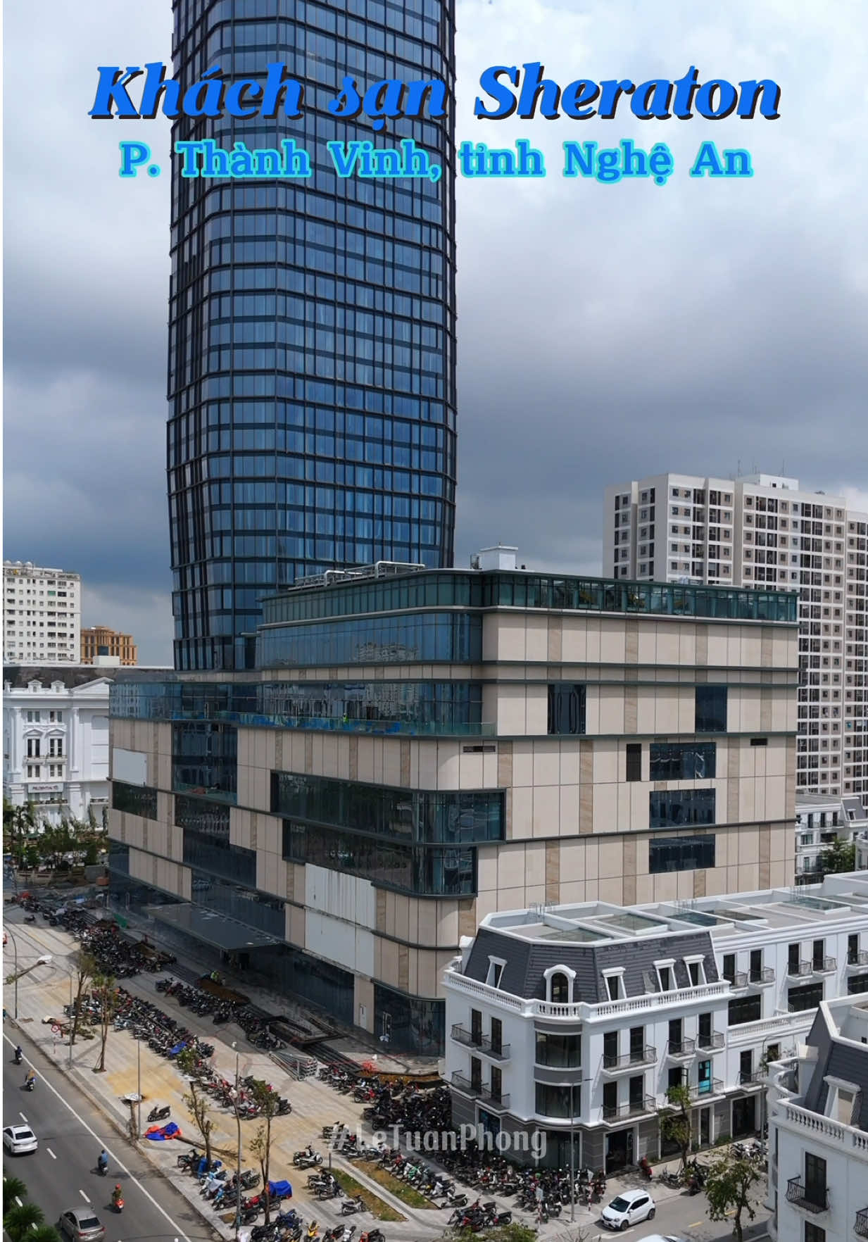 Toàn cảnh toà nhà cao và đẹp nhất Nghệ An chờ tháng 11 đi vào hoạt động #vincom #sheraton #nghean #bdsnghean #tpvinh 