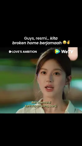 Kita semua resmi jadi anak broken home😭😭 #NontondiWeTV #WeTVIndonesia #LovesAmbition #ZhaoLusi #WilliamChan 