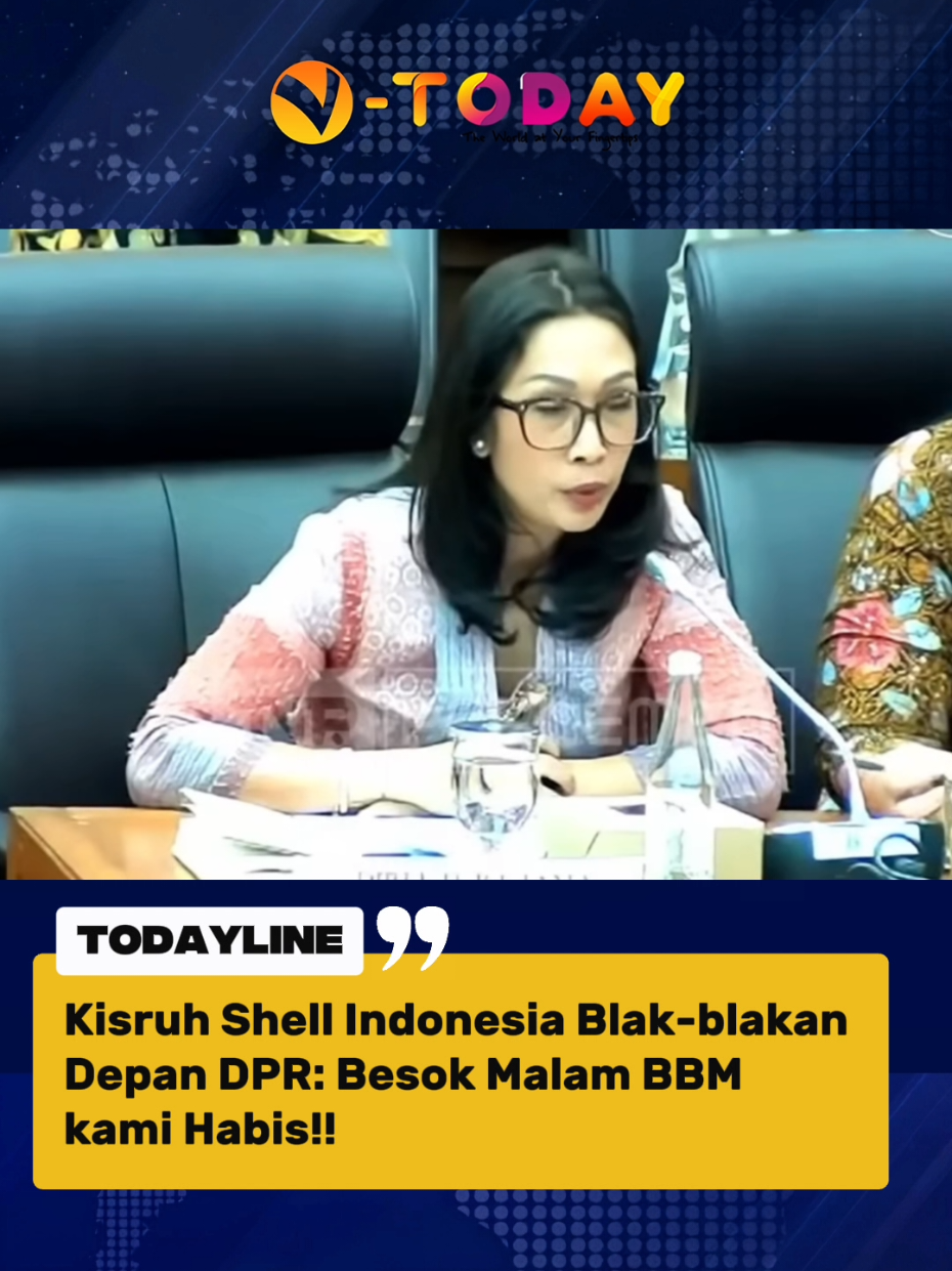 Shell Indonesia Bongkar dan blak-blakan didepan DPR: Besok maalm BBM kami Habis. #shell #spbushell #spbu #bbm #pertamina #spbupertamina #nasional #dpr #dprri #fyp #fyppppppppppppppppppppppp 