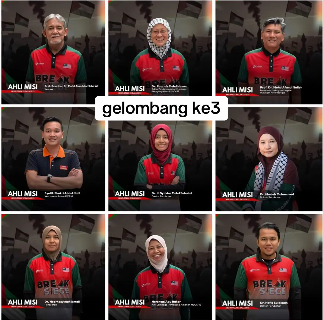 Gelombang ketiga menyusul membawa wartawan antarabangsa, pakar perubatan, ahli Parlimen serta aktivis kemanusiaan untuk masuk ke Gaza di bawah gabungan Freedom Flotilla Coalition (FFC) and Thousand Madleens to G🍉 (TMTG), selepas Madleen yang dinaiki Greta Thunberg ditahan, kemudian inisiatif antarabangsa Global Sumud Flotilla.. Pada 27 September 2025 lepas, sebanyak 10 bot telah berlepas dari Itali di bawah FFC x TMTG manakala kapal Conscience telah dilancarkan di Porto Otranto, Itali dan para peserta telah berlepas pada 30 September 2025.. Antara delegasi Malaysia yang berada dalam misi ini: Kapal layar Umm Saad (TMTG) - Dr Maziah binti Mohammad (Doktor Perubatan) Kapal Conscience - Prof Emeritus Dr Mohd Alauddin Mohd Ali (Ketua Delegasi Malaysia) - Dr Fauziah Hassan (Doktor Perubatan) - Dr Hafiz Sulaiman (Doktor Perubatan) - Dr Ili Syakira Mohd Suhaimi (Doktor Perubatan) - Syafik Shukri Abdul Jalil (Wartawan ASTRO Awani) - Prof Dr Mohd Afandi Salleh (Pensyarah) - Dr Noorhasyimah Ismail (Pensyarah) - Puan Norsham Abu Bakar (Ahli Lembaga Pemegang Amanah MyCARE) Doakan agar misi ini berjalan dengan lancar..