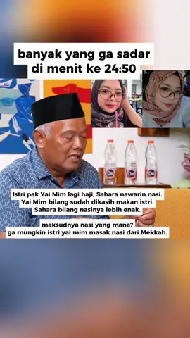 kasus Yai Min Dan Sahara yang viral membuat warganet makin bingung. khususnya di pernyataan yai mim soal masak nasi. katanya Sahara datangi rumah Yai mim membawa nasi? tapi apakah benar itu nasi biasa? atau kalimat filusuf?  #nasi #sahara #yaimim #viral 