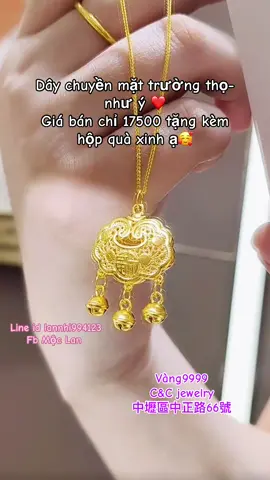 Dây chuyền mặt như ý 🥰🥰🥰#金瑞麟珠寶金飾店 #xuhuongtiktok #中壢區中正路66號 #nguoivietnamtaidailoan🇻🇳🇹🇼 #vang9999taiwan 