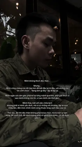 Mình không thích độc thân... Nhưng... Mình cũng chẳng còn đủ háo hức để bắt đầu lại từ đầu, với những câu 