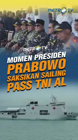 Presiden Prabowo menyaksikan Sailing Pass Parade Kapal Perang TNI AL dari KRI Radjiman Wedyodiningrat 992, Kamis (2/10).  #MetroTV #tiktokberita #tiktokmetrotv #beritaviral #metrotvnews #terkini #prabowosubianto #TNIAL #presidenprabowo #paradekapalperang