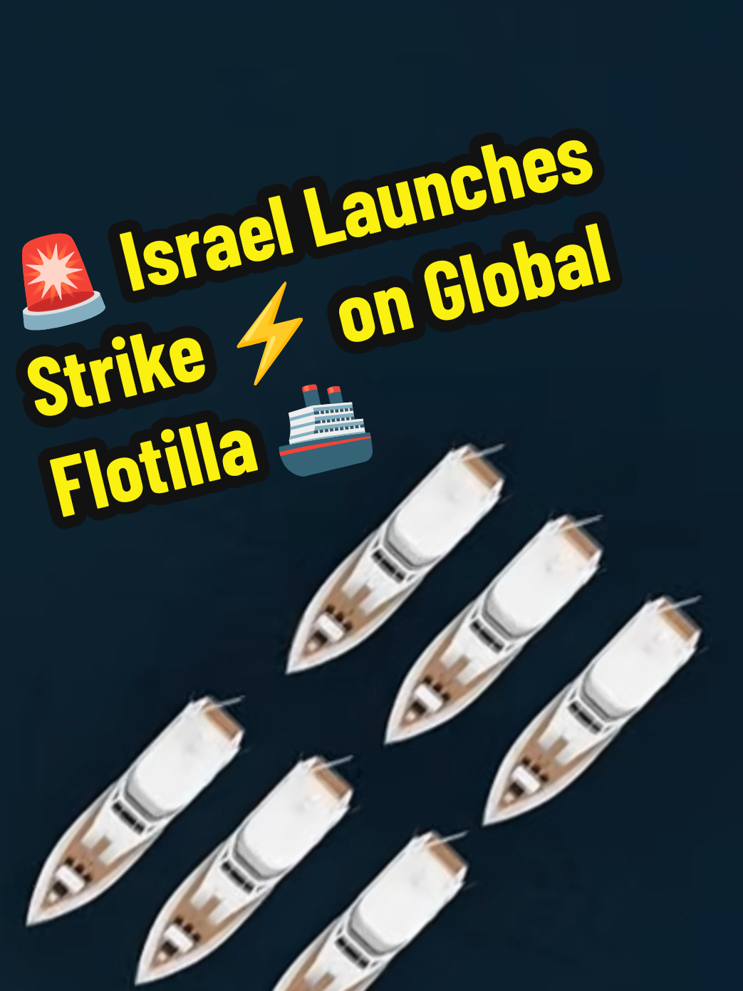 🚨 Israel Launches Strike ⚡ on Global Flotilla 🚢 #globalflotilla #isreal #attack #fpy