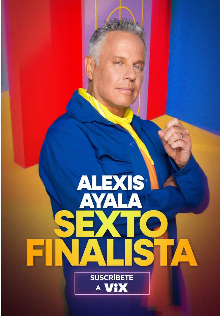 ¡@Alexisayala es Sexto Finalista de #LCDLFMX¡ #LaCasaDeLosFamososMx, disponible en #LasEstrellas, #Canal5 y @ViX 24/7