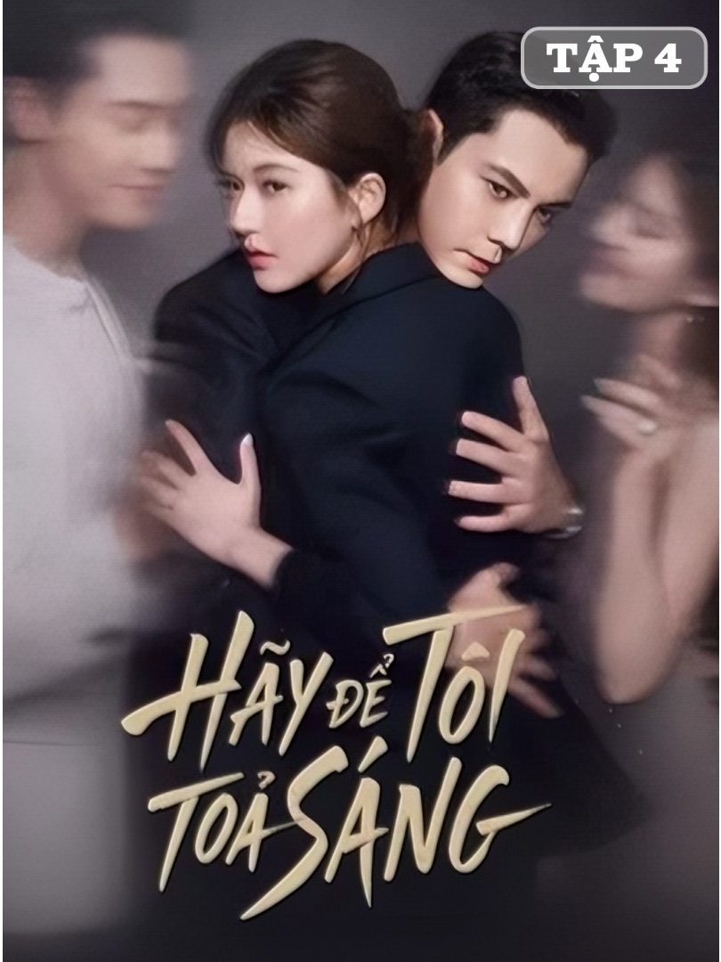 Hãy Để Tôi Tỏa Sáng - Tập 4.2 (Full Vietsub) #HayDeToiToaSang #LovesAmbition #TrieuLoTu #TranVyDinh #phimhaymoingay #phimhay #phimtrungquoc #giaitritiktok #tdhphimhaytq