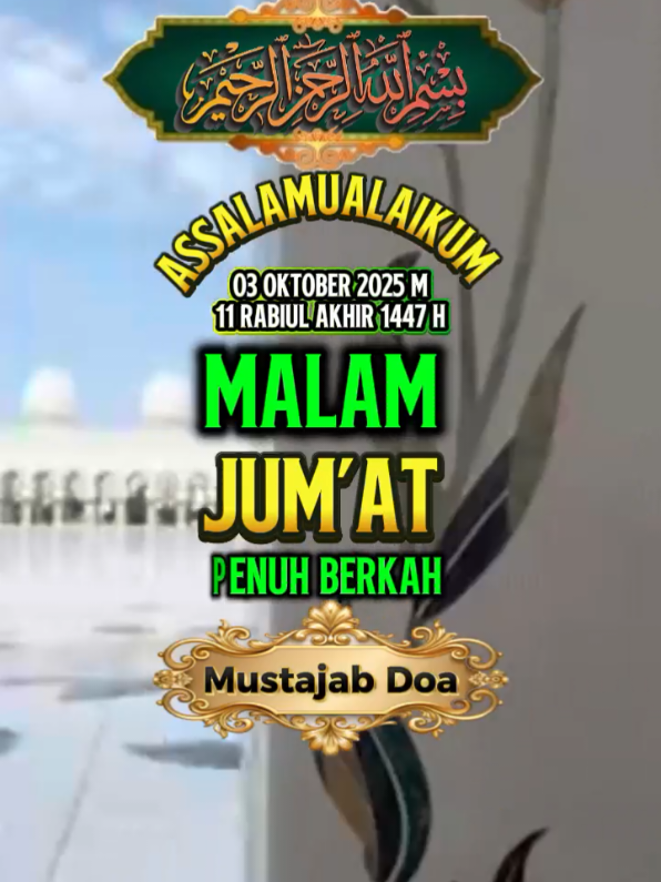 #CapCut #assalamualaikum_shbtku_semua Salam Jelang Malam Jumat Sholawatan Semoga Kita Semua mendapat Syafaat Nabi Muhammad#doa #bismillah #fyp 