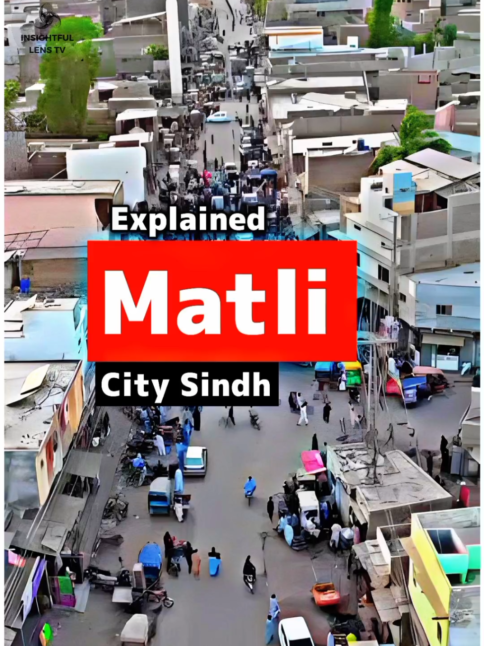 Matli City Sindh Explained #matli #badin #matlicity #fyp #tiktokviral 