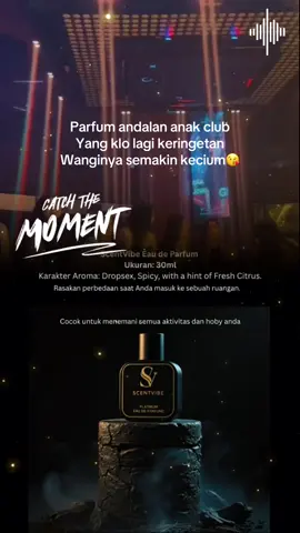 Parfum andalan anak club Yang klo lagi keringetan Wanginya semakin kecium😘