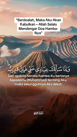 QS. Al-Baqarah: 186: “Teman-teman, tahukah kalian? Allah itu dekat sekali dengan kita. Dalam surat Al-Baqarah ayat 186, Allah berfirman: ‘Aku dekat, dan Aku mengabulkan doa orang yang berdoa kepada-Ku.’ Jadi, kalau hati kita gelisah, kalau kita punya hajat, jangan cari perantara. Cukup angkat tangan, sebut nama Allah, Dia pasti mendengar. Tapi ingat… doa akan lebih mudah dikabulkan kalau kita taat dan benar-benar yakin kepada-Nya. Jadi, jangan pernah berhenti berdoa, karena Allah selalu mendengar doa hamba-Nya.” “Ya Allah, jadikanlah kami termasuk hamba-hamba-Mu yang Engkau kabulkan doanya, dekatkanlah kami dengan ketaatan, jauhkanlah kami dari maksiat, dan tutup umur kami dengan kebaikan, wahai Tuhan Yang Maha Penyayang.” #QuranTadabbur #RenunganHati #ayatsucialquran #fyp 