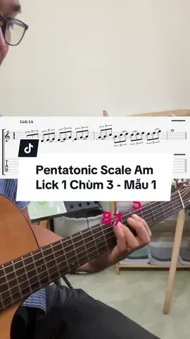 Tập Solo Pentatonic Scale Am - Lick 1 Chùm 3 Mẫu 1 ##guitarsolo #guitarlesson #guitar #guitartok #guitarist