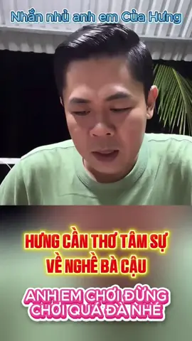 Đôi lời gửi tới anh em theo dõi ủng hộ em hưng ...  #hungcantho #traigahungcantho #fyp #xuhuong #lulutmientrung 