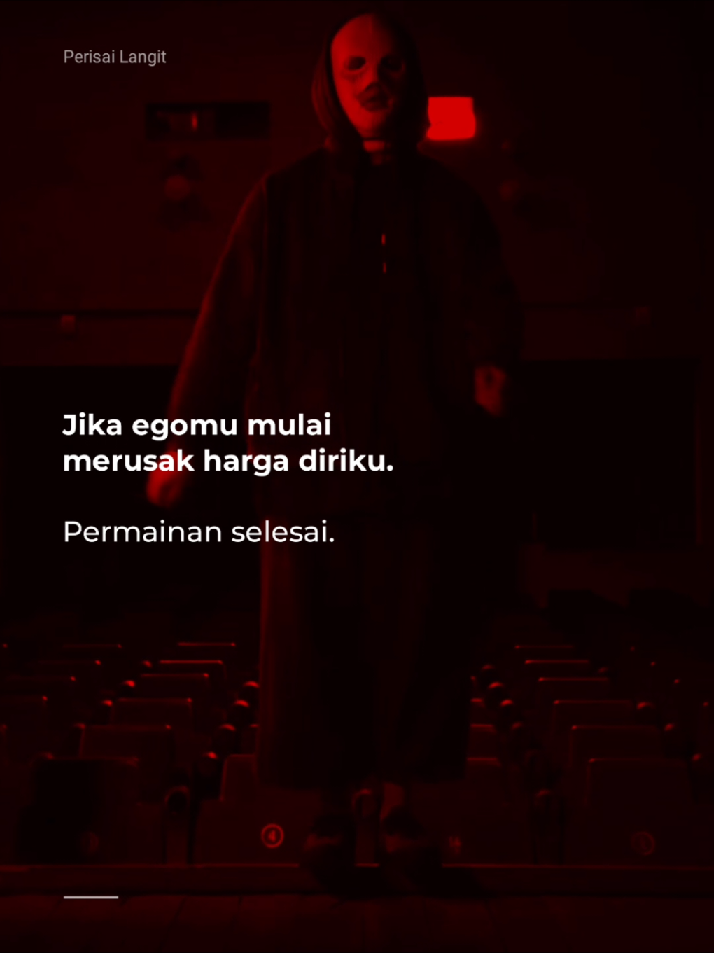 Ketika harga diriku mulai dimainkan, permainan ini berakhir. Aku bukan untuk direndahkan, bukan untuk dimanfaatkan. Aku memilih berhenti, memilih menjaga diriku sendiri. Di titik ini, aku berdiri — bukan sebagai korban, tapi sebagai pemilik kendali. Permainan selesai. - Perisai Langit 