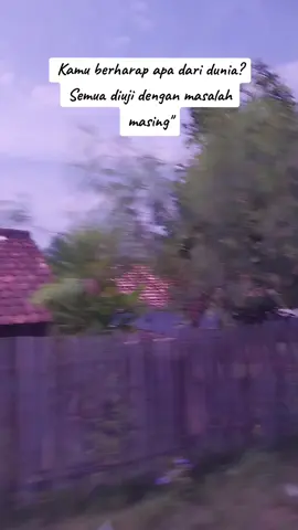 Dunia ini memang tidak ideal. Semua diuji dengan masalah masing-masing. Tidak ada ceritanya hidup kita akan senang terus.   - Ustadzah Halimah Alaydrus  #ujianhidup 