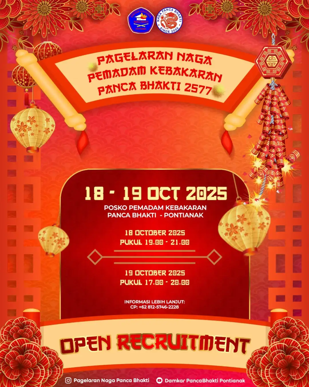 ‎🐉🔥 OPEN RECRUITMENT PAGELARAN NAGA PANCA BHAKTI 2577/2026 🔥🐉 ‎ ‎Saatnya bergabung dalam tradisi Cap Go Meh 2577 bersama Pagelaran Naga Pemadam Kebakaran Panca Bhakti ✨ ‎Kami membuka pendaftaran untuk menjadi bagian dari tim pemain naga, yang akan memeriahkan perayaan budaya penuh makna dan kebersamaan. ‎ ‎📅 Tanggal Pendaftaran: ‎18 Oktober 2025 | 19.00 – 21.00 WIB ‎19 Oktober 2025 | 17.00 – 20.00 WIB ‎📍 Lokasi: Posko Pemadam Kebakaran Panca Bhakti, Pontianak ‎ ‎📌 Syarat & Ketentuan: ‎1. Fotocopy KTP / Kartu Pelajar (1 lembar) ‎2. Pas Foto 3x4 (2 lembar) ‎3. Tinggi badan minimal 165 cm ‎ ‎✨ Jadilah bagian dari tradisi, tunjukkan semangatmu, dan mari bersama-sama menjaga serta melestarikan budaya naga Pontianak! ‎ ‎📲 Info lebih lanjut: 0812-5746-2228 ‎ ‎#NagaPancaBhakti #CapGoMehPontianak #Fyp #PontianakEvent #DamkarPancaBhakti
