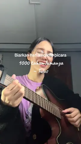 1000 tahun lamanya by Tulus #cover 🤍