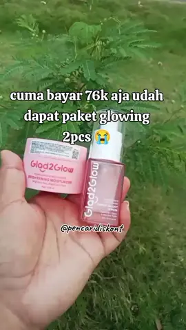beli harga paket lebih murah gaes  #beauty #glad2glow #moisturizer #serumg2g #moisturizerviral 