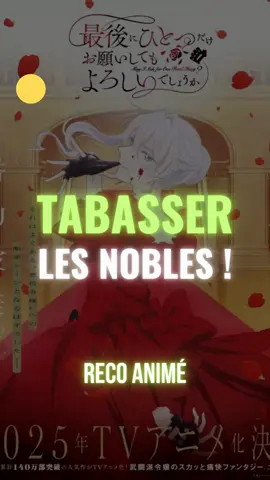 🟡 - 🎡(2/3) Ici on tabasse les nobles ! - Animé : May I Ask for One Final Thing ? ( @Crunchyroll FR ) #animefyp #kushanareco #shojomanga #mayiaskforonefinalthing #Crunchyroll 