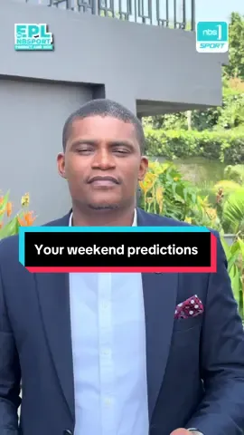 @Andrew Kabuura. Predict for the weekend EPL games #NBSportUpdates #SportThisMorning 