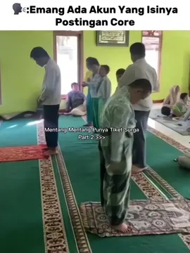 Mentang Mentang Punya Tiket Surga Part 2 >>>