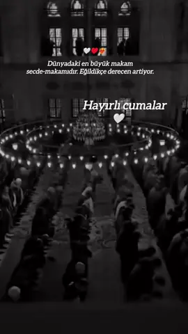 #hayırlıcumalar🌹🌺🌺🌷💖 #cuma #hayırlıcumalar #secde #makam 