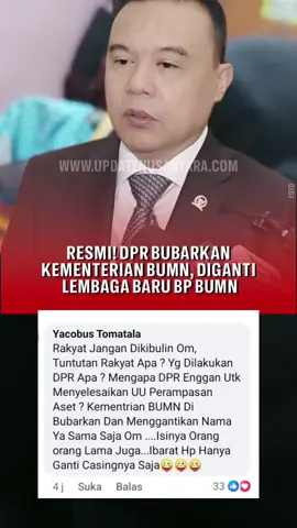🚨 BREAKING NEWS! 🚨 DPR RI resmi mengesahkan revisi UU BUMN. Kementerian BUMN resmi dihapus dan diganti dengan lembaga baru bernama BP BUMN. Keputusan bersejarah ini diambil dalam rapat paripurna di Senayan, Kamis (2/10/2025), dipimpin Wakil Ketua DPR Sufmi Dasco Ahmad. 👉 Apa alasan DPR menghapus Kementerian BUMN? 👉 Bagaimana nasib BUMN ke depan di bawah BP BUMN? #UpdateNusantara #DPR #BUMN #BPBUMN #BreakingNews 