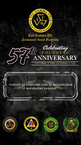 57th Founding Anniversary Tau Gamma Phi Triskelions’ Grand Fraternity #taugammaphi #triskelion #57th 