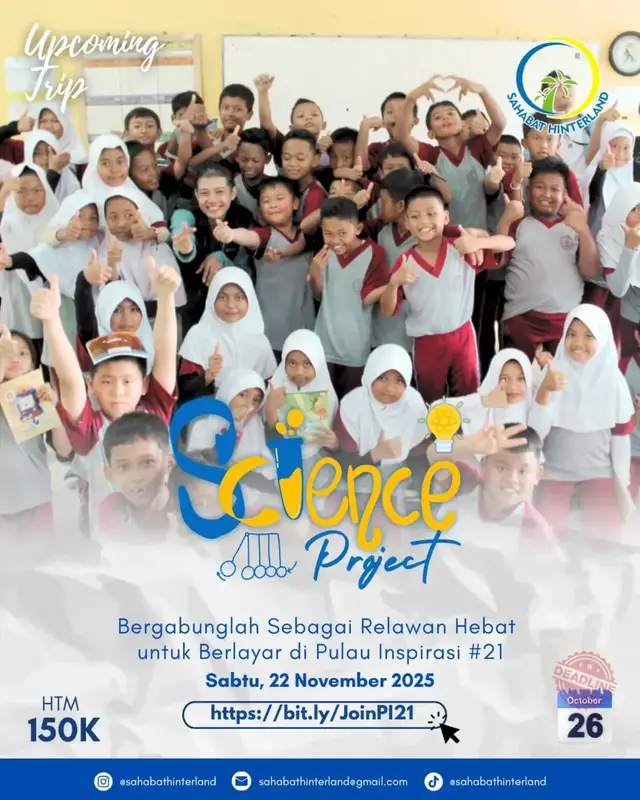 ✨️OPEN RECRUITMENT PULAU INSPIRASI#21✨️ Panggilan untuk Hinterland Warrior!🔬🌟 Sudah siap bawa eksperimen seru dan pengetahuan keren ke generasi muda Indonesia? 🚀 Pulau Inspirasi #21 kali ini hadir untuk menyalakan rasa ingin tahu lewat percobaan ilmiah sederhana, diskusi interaktif, dan permainan edukatif yang bikin sains jadi menyenangkan dan mudah dipahami. ⚡🧪 Ini bukan cuma kegiatan belajar, tapi kesempatan menumbuhkan mimpi besar, dari ruang kelas kecil menuju dunia penuh penemuan! 🌍✨ 📅 Sabtu, 22 November 2025 📍: SDN 005 Belakang Padang - Pulau Lengkang,  SDN 006 Belakang Padang - Pulau Kasu,  SDN 008 Belakang Padang - Pulau Sarang 🕖 06.30 – 16.00 WIB 📑 “Science Project” 💸 Rp150.000 (sudah termasuk transportasi Kapal PP, snack, makan siang, merchandise ,& e-sertifikat) 📝 Timeline 📘 Penyambutan Relawan – 2 November 2025 📕 Pemantapan Materi – 9 November 2025 📒 Technical Meeting – 16 November 2025 📗 Hari Berlayar & Evaluasi – 22 November 2025 🗓️ Pendaftaran: 1-26 Oktober 2025 📌 Daftar sekarang di: https://bit.ly/JoinPI21 Mari jadi bagian dari aksi nyata membawa ilmu pengetahuan lebih dekat dengan anak bangsa, karena masa depan butuh ilmuwan hebat! 🔥 Sampai jumpa, Hinterland Warrior! ☀️SAHABAT HINTERLAND☀️ Arungi Samudera Untuk Indonesia✨️