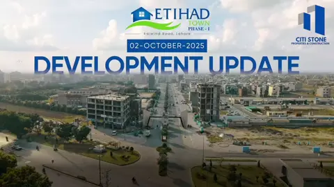Etihad Town Phase 1 – Development Update (02 Oct 2025) 📍 Main Raiwind Road, Lahore ✅ Rapid progress across Blocks A–E, G & H ✅ Roads, sewerage & electrification nearing completion ✅ Royal Enclave 1 & 2 shaping into premium lifestyle zones ✅ On-ground visuals show fast-paced development & rising property value ✨ Etihad Town Phase 1 continues to deliver on its promise of modern living & high-return investment. 📞 0309‑0009200 | 📞 +92 304 4568287 🌐 www.citistonepk.com #EtihadTownPhase1 #DevelopmentUpdate #RoyalEnclave #CitiStone #LahoreRealEstate 